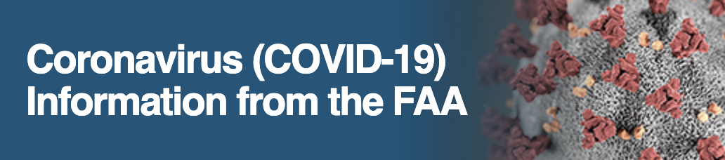 FAA COVID-19 Relief For Certificate Holders